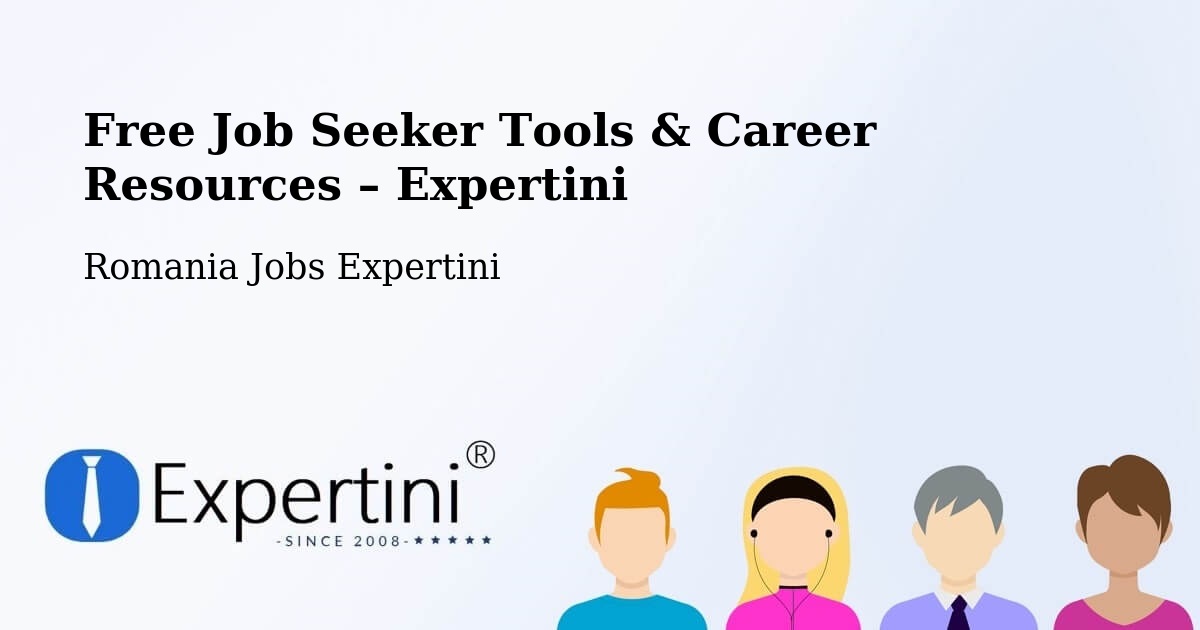 Free Job Seeker Tools & Career Resources – Săpânţa - Săpânţa, Romania Jobs Expertini
